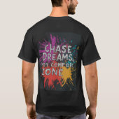 T-shirt "Chase Dreams, pas Comfort Zones T-Shirt" (Dos)