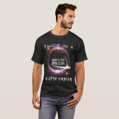T-shirt Chaser Solar Eclipse 2024 Drôle Deux Fois Dans Une (Devant entier)