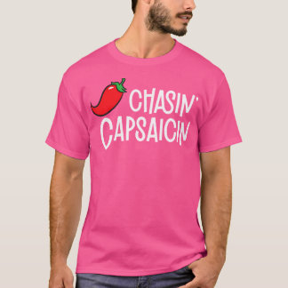 T-shirt Chasin Capsaicin Épicé Nourriture Lover Funny Chil
