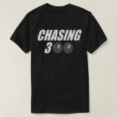 T-shirt Chasing 300 Bowling (Design devant)