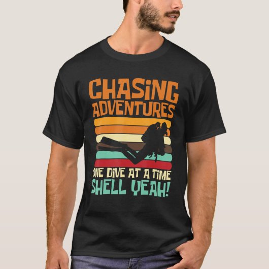 T-shirt Chasing Adventures One Dive at a Time, Shell Yeah_ (Devant)