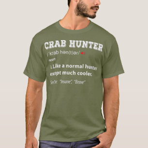 T-shirt Chasse amusante de crabe Chasse de crabe saison de
