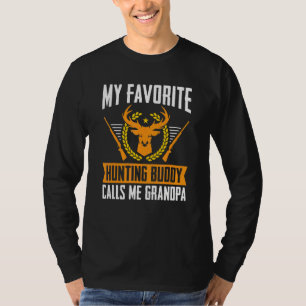 T-shirt Chasse au cerf Buddy me traite grand-père animal