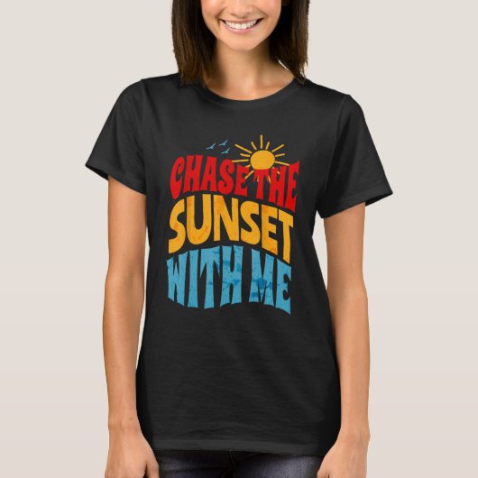 T-shirt Chasse au coucher du soleil avec moi Vibes rétro p (Devant)