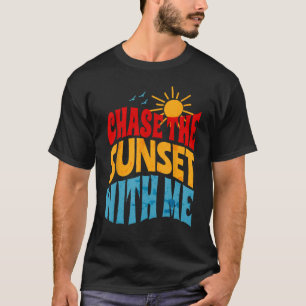 T-shirt Chasse au coucher du soleil avec moi Vibes rétro p