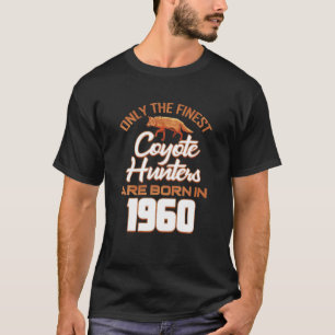 T-shirt Chasse au coyote Anniversaire Chasseur de cadeaux