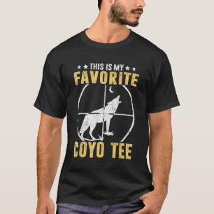 T-shirt Chasse au coyote Chasseur de coyote Yote Mon Coyo