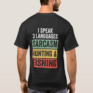 T-shirt Chasse Au Sarcasme Pêche Mens Drôle Dire