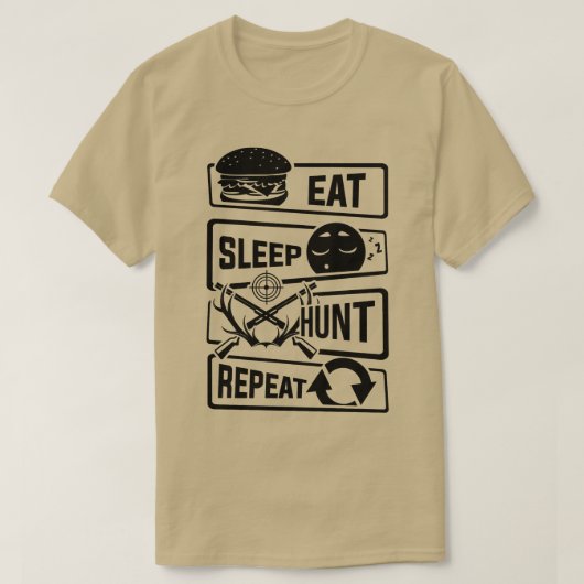 T-shirt Chasse au sommeil à manger Chasse au chasseur à ch (Design devant)