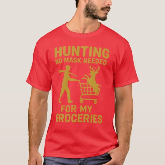 T-shirt Chasse Aucun Masque Nécessaire (Devant)