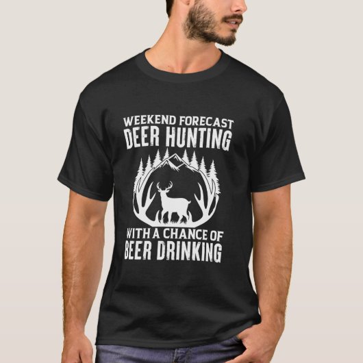 T-shirt Chasse aux bow Week-end Prévision Chance de chasse (Devant)