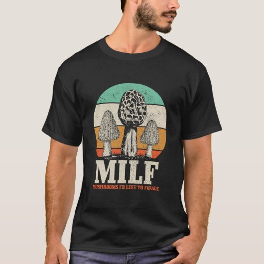T-shirt Chasse aux champignons Morel M.I.L.F. Champignons  (Devant)