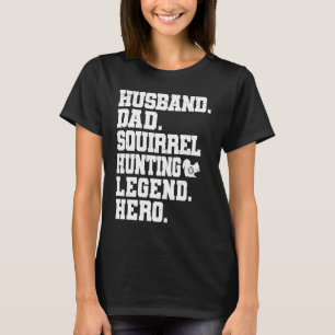 T-shirt Chasse aux écureuils Papa Chasseur d'écureuils