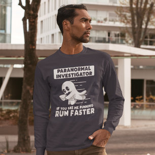 T-shirt Chasse aux fantômes Paranormal Enquêteur Exécuter