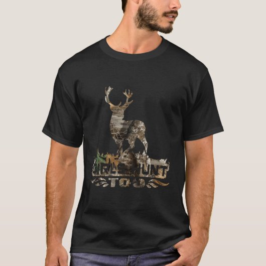 T-shirt Chasse Aux Filles À La Saison De Chasse Aux Cerfs  (Devant)