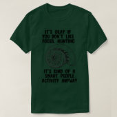 T-shirt Chasse aux fossiles Chasseur drôle Paléontologue i (Design devant)