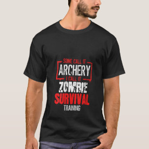 T-shirt Chasse-boue-cadeau pour femmes Archer Tra de survi