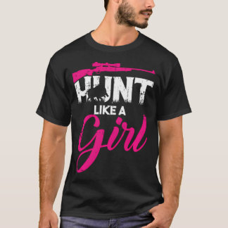 T-shirt Chasse Comme Une Fille Chasseur De Cochon Chasse À