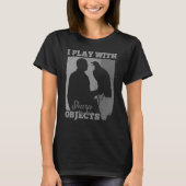 T-shirt Chasse De Falcon Je Joue Avec Des Objets Sharp Pou (Devant)