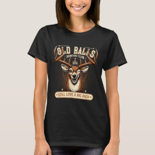 T-shirt Chasse Drôle De Cerfs Pun D'Anniversaire Pour Homm