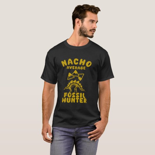 T-shirt chasse fossile fun chasse fossile nacho moyen cin (Devant entier)