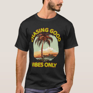 T-shirt Chasse Good Vibes seulement - Retro Sunset Aesthét