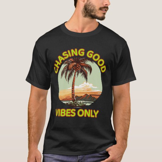 T-shirt Chasse Good Vibes seulement - Retro Sunset Aesthét (Devant)