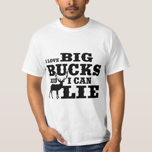 T-shirt Chasse Humour J'Aime BIg Bucks (Devant)