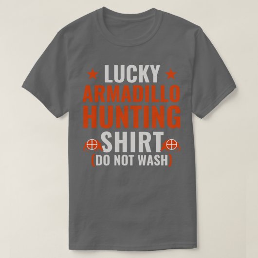 T-shirt Chasse Lucky Armadillo Chemise de Chasse Funny Arm (Design devant)
