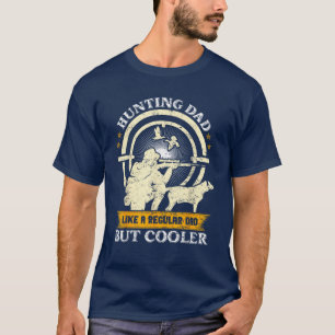 T-shirt Chasse papa Comme un papa ordinaire mais Glacière