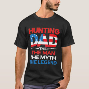 T-shirt Chasse Papa L'Homme Le Mythe La Légende