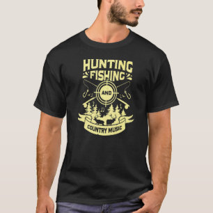 T-shirt Chasse Pêche Et Musique Country
