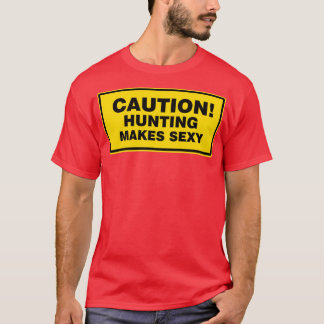T-shirt Chasse rend sexy Chasse Permis de Chasse Antler