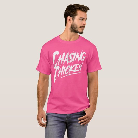 T-shirt Chasser Le Poulet Rap Obtenir De L'Argent Chasser  (Devant entier)