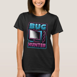 T-shirt Chasseur de bogues programmeur codeur débogueur