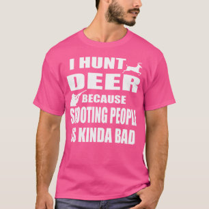 T-shirt Chasseur de cerfs Drôle Chasseur de canard tiré