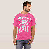 T-shirt Chasseur de fantômes Paranormal appât drôle Enquêt (Devant entier)