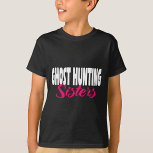 T-shirt Chasseur de fantômes Soeurs Enquêteur Paranormal