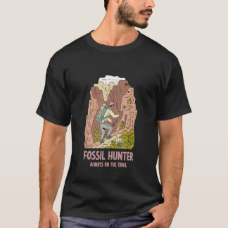 T-shirt Chasseur de fossiles toujours sur le sentier