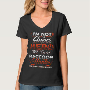 T-shirt Chasseur de ratons laveurs de la saison de chasse 