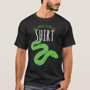 T-shirt Chasseur de serpents - Ma chemise de chasse aux se