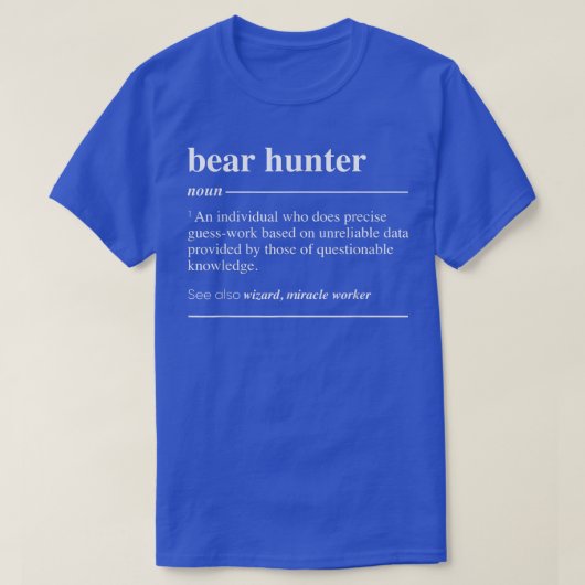 T-shirt Chasseur d'ours Définition Funny Noun (Design devant)