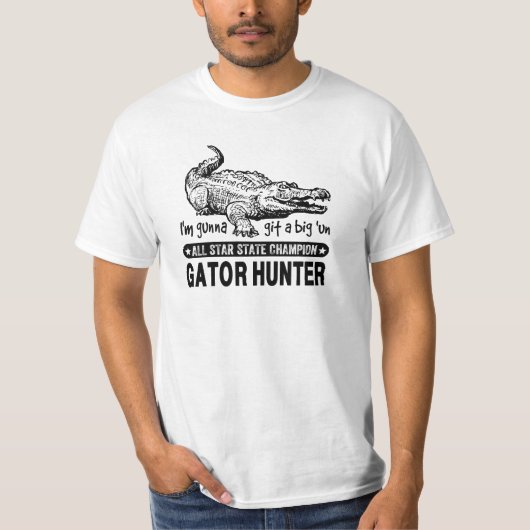 T-shirt Chasseur drôle d'alligator - connard de Gunna un (Devant)