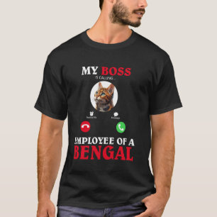 T-shirt Chat Bengal MON PATRON EMPLOYÉ D'UN Chat Bengal Dr