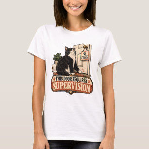 T-Shirt Chat - Cette porte nécessite une supervisi