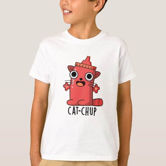 T-shirt Chat-chup Funny Ketchup Pun (Devant)