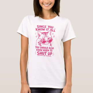 T-shirt Chat Cool Sassy – Puisque Vous Savez Tout, Ferme-L