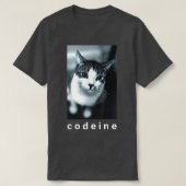 T-shirt Chat de Codéine amusant (Design devant)