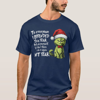 T-shirt Chat de Noël drôle pour tous ceux que j'ai offensé