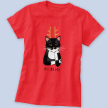 T-shirt Chat de Noël Sarcastique<br><div class="desc">Un chat tuxedo noir et blanc sarcastique,  agacé et peu enthousiaste avec des bois de Noël. Ho ho,  et tout ça. Modifiez ou supprimez le texte à customiser.</div>